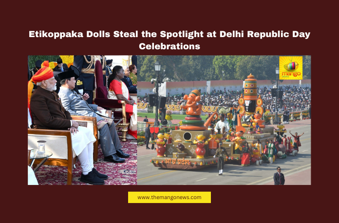 Etikoppaka Dolls Steal the Spotlight at Delhi Republic Day Celebrations Etikoppaka Dolls Steal the Spotlight at Delhi Republic Day Celebrations, Etikoppaka dolls, Republic Day tableau, Andhra Pradesh cultural heritage, Kartavya Path celebrations, eco-friendly toys India, Republic Day highlights, Indian craftsmanship, Andhra Pradesh news, Etikoppaka artisans, traditional Indian toys, India, National News, Internationational News, Live Updates, Breaking News, Headlines, Live News, Political News, Mango News
