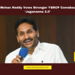Jagan Mohan Reddy Vows Stronger YSRCP Comeback with ‘Jagananna 2.0’, Andhra Politics, Chandrababu Naidu, Education, Healthcare, Jagananna2.0, Jagan Mohan Reddy, TDP, Vijayawada, Welfare Schemes, YSRCP, Andhra Pradesh, AP Live Updates, AP Politics, Political News, Live Updates, Breaking News, Headlines, Live News, Mango News