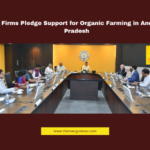 Organic Farming, Andhra Pradesh, Chandrababu Naidu, Sustainable Agriculture, Pegasus Capital Advisors, Producers Trust, Natural Farming, Andhra Pradesh Agriculture, Agri-Tech Investments, Food Certification