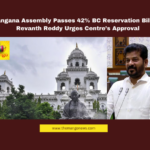 Telangana Assembly Passes 42% BC Reservation Bills, CM Revanth Reddy Urges Centre’s Approval Telangana BC reservation, Telangana Assembly bills, BC reservation 42%, CM Revanth Reddy, Ponnam Prabhakar, caste census Telangana, Rahul Gandhi social justice, Telangana government policies, Telangana Legislative Assembly, Telangana SC classification