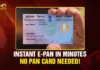 Instant e-PAN in Minutes — No PAN Card Needed!