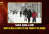 Snow, Rain & Fog! North India Braces for Severe Weather