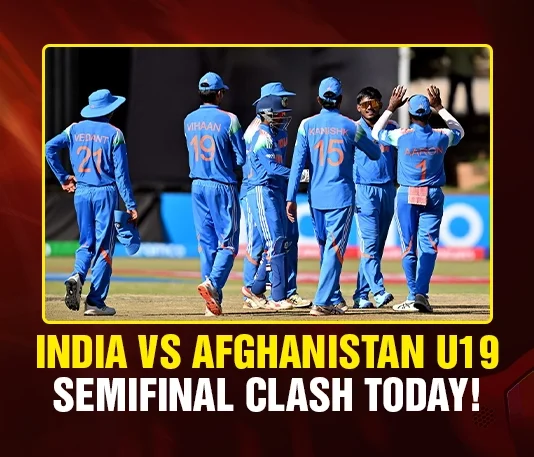 India vs Afghanistan U19 Semifinal Clash Today