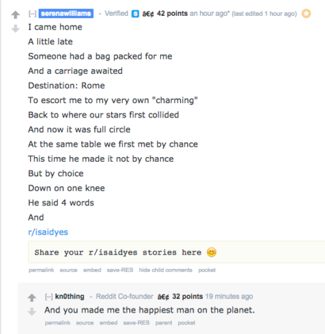 Serena announced the engagement through a poem on Reddit about how she said 'Yes'. 