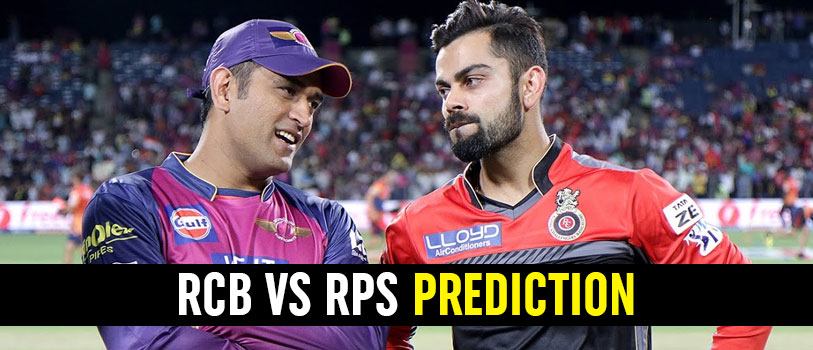 IPL 2017 RCB vs RPS Match Prediction, rcb vs rps match prediction, rising pune supergiant vs royal challengers banglore, rcb vs rps prediction, RPS vs RCB, RPS vs RCB IPL Today Match Prediction