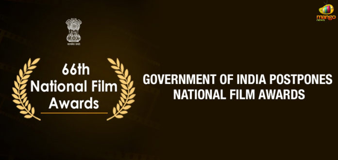 Government Of India Postpones National Film Awards, 66th National Film Awards, Model Code of Conduct, Film Awards Postponed, Amit Khare about Awards, Model Code of Conduct, Lok Sabha elections, National Films Awards after Elections, Mango News, #Elections2019
