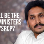 AP Assembly Elections – Who Will Be The Cabinet Ministers From YSRCP? AP Assembly Elections – Who Will Be The Cabinet Ministers From YSRCP,Mango News,Andhra Pradesh Assembly Elections 2019,2019 Andhra Pradesh Legislative Assembly Elections,Who Will Be The Cabinet Ministers From YSRCP 2019 Elections,YSRCP Leaders Expresses Confidence of Wining 2019 Elections