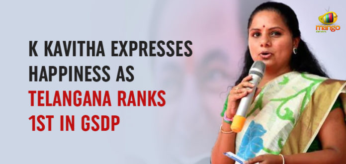 K Kavitha Expresses Happiness As Telangana Ranks 1st In GSDP, Gross State Domestic Product Ranks, Telangana ranks No 1 in Gross State Domestic Product, Socio Economic Survey in Telangana, K Kavitha about Telangana Growth, National Domestic Product Growth in Telangana, Telangana state high GSDP growth rate, Mango News