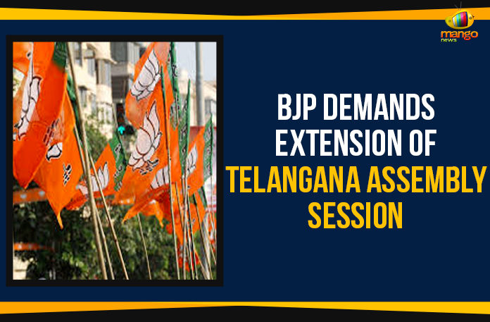 BJP Demands Extension Of Telangana Assembly Session, BJP demands extension of House session, Oppositions Demand to Extend Special Sessions,Two Day Assembly session in Telangana, Telangana Assembly special session, Telangana Assembly To Pass New Municipal Bill, Assembly Special session for new municipal law, BJP about Two Day TS Assembly Session