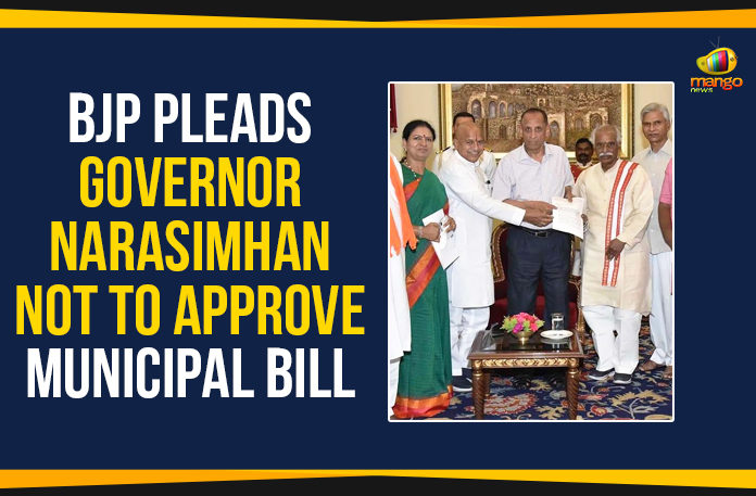 BJP Pleads Governor Narasimhan Not To Approve Municipal Bill, Telangana Municipal Ordinance, Telangana Municipal Act 19, Telangana Governor returns new Municipal Act, BJP urges Governor not to approve Municipal Ordinance, Governor Narasimhan Rejected TS Municipal Bill, Mango News, BJP on Telangana New Municipal Bill