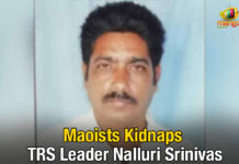 Maoists Kidnap TRS Leader Nalluri Srinivas Maoists Kidnap TRS Leader Nalluri Srinivas, Former MPTC Nalluri Srinivas Rao kidnaped, Maoists kidnap TRS leader, Maoists strike in Khammam, Maoists abduct local TRS leader, Mango News, Maoists abduct ex-MPTC member in Cherla, TRS leader Kidnap Case