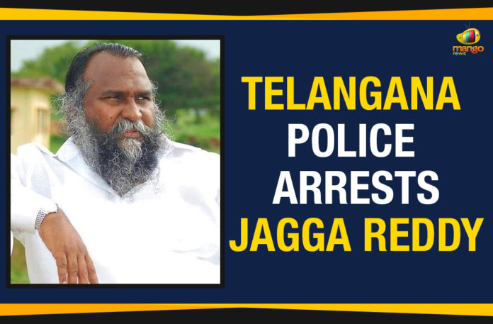 Telangana Police Arrests Jagga Reddy, Telangana Congress leader Jagga Reddy arrested, Police Arrested Jagga Reddy, Jagga Reddy Staging Protest At Sangareddy, Mango News, Jagga Reddy Hyderabad police, Telangana Congress leader updates, Telangana leader Jagga Reddy