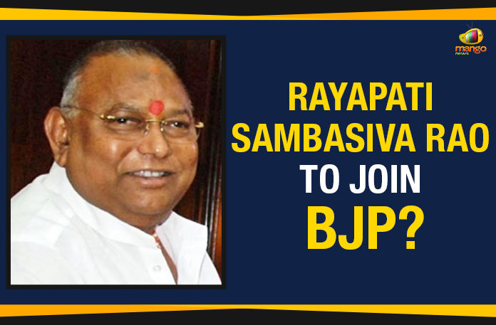 Rayapati Sambasiva Rao To Join BJP, Veteran TDP leader Rayapati Sambasiva Rao, TDP leader Rayapati may join BJP, TDP Senior Leader Rayapati Sambasiva Rao To Join BJP, Former AP Congress chief to join BJP, Mango News, BJP Operation Akarsh, TDP Leaders in BJP,