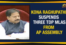 Kona Raghupathi Suspends Three TDP MLAs From AP Assembly Kona Raghupathi Suspends Three TDP MLAs From AP Assembly, Three TDP MLAs suspended from AP assembly, Speaker Kona Raghupathi Suspends 3 TDP MLA, AP Assembly Session, Mango News, 3 TDP MLAs Suspended, MLAs Atchannaidu Butchaiah Rama Naidu suspended, Andhra Pradesh Assembly Session