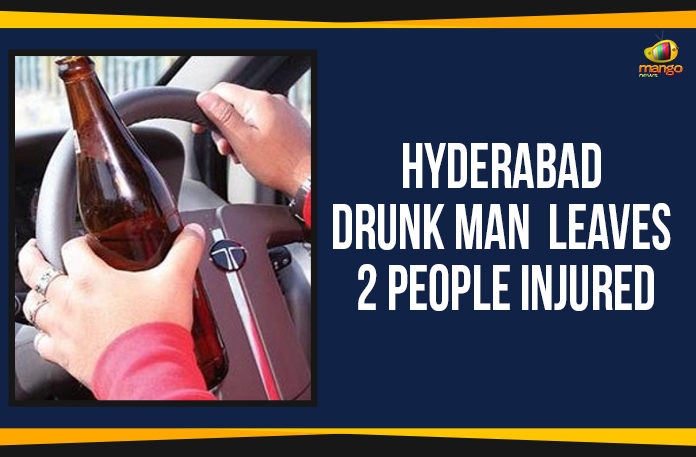 Hyderabad - Drunk Man Leaves 2 People Injured, Hyderabad Road Accident Today, Mango News, Hyderabad Latest Movie news and updates, Road Accident news Today, Drunk and Drive Cases in Hyderabad, Uppal Accident Latest News,