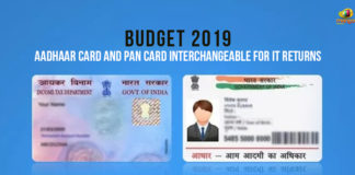 Budget 2019 - Aadhaar Card And PAN Card Interchangeable For IT Returns, New PAN card and Aadhaar rules, Budget 2019 on Income tax, ITR filing latest update, Union Budget 2019 highlights, PAN Aadhaar interchangeable for filing of IT returns, Mango News, Use Aadhar Card to fill tax returns