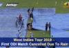 West Indies Tour 2019 – First ODI Match Cancelled Due To Rain cricket, cricket highlights, Cricket News, cricket west indies, First ODI Match Cancelled Due To Rain, IND Vs WI, ind vs wi 2019, india cricket highlights, India Tour of West Indies 2019, India vs West Indies, india vs westindies, India-West Indies First One Day Match, ODI Match Cancelled Due To Rain, Rohit Sharma, t20, virat kohli, West Indies, West Indies Tour 2019, west indies vs india, west indies vs india 2019, wi vs ind, windies vs india 2019