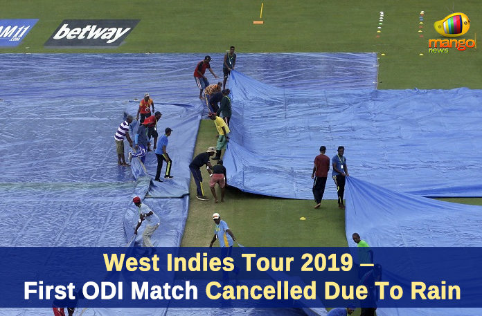 cricket, cricket highlights, Cricket News, cricket west indies, First ODI Match Cancelled Due To Rain, IND Vs WI, ind vs wi 2019, india cricket highlights, India Tour of West Indies 2019, India vs West Indies, india vs westindies, India-West Indies First One Day Match, ODI Match Cancelled Due To Rain, Rohit Sharma, t20, virat kohli, West Indies, West Indies Tour 2019, west indies vs india, west indies vs india 2019, wi vs ind, windies vs india 2019