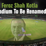 Feroz Shah Kotla Stadium To Be Renamed Arun Jaitley Stadium, Feroz Shah Kotla Stadium In Delhi, Feroz Shah Kotla Stadium In Delhi to be renamed as Arun Jaitley Stadium, Feroz Shah Kotla Stadium To Be Renamed, Feroz Shah Kotla Stadium to be renamed as Arun Jaitley, Feroz Shah Kotla Stadium to be renamed as Arun Jaitley Stadium, Latest National Political News Today, Mango News, national political news, National Political News 2019, National Political News Today, national political updates