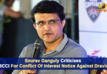 BCCI, Board of Control for Cricket in India, Conflict Of Interest Notice Against Dravid, cricket, cricket cloud, cricket highlights, Cricket News, Cricket updates, Indian cricket team, Indian Premier League, Latest News, Mango News, Ms Dhoni, National Cricket Academy, news update, Rahul Dravid, sourav ganguly, Sourav Ganguly Criticises BCCI, Sourav Ganguly Criticises BCCI For Conflict Of Interest Notice Against Dravid, sports news, Sports Updates, Team India, virat kohli