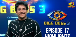Akkineni Nagarjuna, Baba Master, Bigg Boss, Bigg Boss Episode 17, Bigg Boss Season 3 Telugu, Bigg Boss Season 3 Telugu Episode-17 Highlights, Bigg Boss Telugu, Bigg Boss Telugu 3, Bigg Boss Telugu 3 Highlights, Bigg Boss Telugu 3 Latest, Hema, Highlights Of Bigg Boss Telugu 3, Highlights Of Bigg Boss Telugu 3 Episode 17, himaja, Jaffar, mango news telugu, nominations, punarnavi, Rahul, Ravi, Rohini, Sreemukhi, Tammanah Simhadri, Varun Sandesh, Vithika