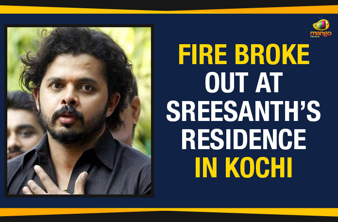Fire Breaks Out At Sreesanth’s Residence In Kochi