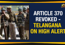 Article 370 Revoked – Telangana On High Alert #Article370, article 35 a, article 35a and 370, article 35a history, article 35a in kashmir, article 35a jammu and kashmir, article 35a kashmir, article 370 and article 35a, article 370 debate, article 370 issue, article 370 jammu and kashmir, article 370 kashmir, Article 370 Revoked, Article 370 Revoked – Telangana On High Alert, Jammu and Kashmir, Jammu and Kashmir News, mehbooba mufti on article 370, Telangana On High Alert, what is article 35a, What is Article 370?