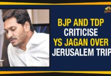 BJP And TDP Criticise YS Jagan Over Jerusalem Trip BJP And TDP Criticise YS Jagan Over Jerusalem Trip,BJP And TDP Criticise YS Jagan,YS Jagan Over Jerusalem Trip,Jerusalem,YS Jagan Jerusalem Trip,BJP comments on YS Jagan,AP News,AP Political News,AP Politics,Latest Breaking News,YS Jagan Jerusalem Trip,YS Jagan Latest News