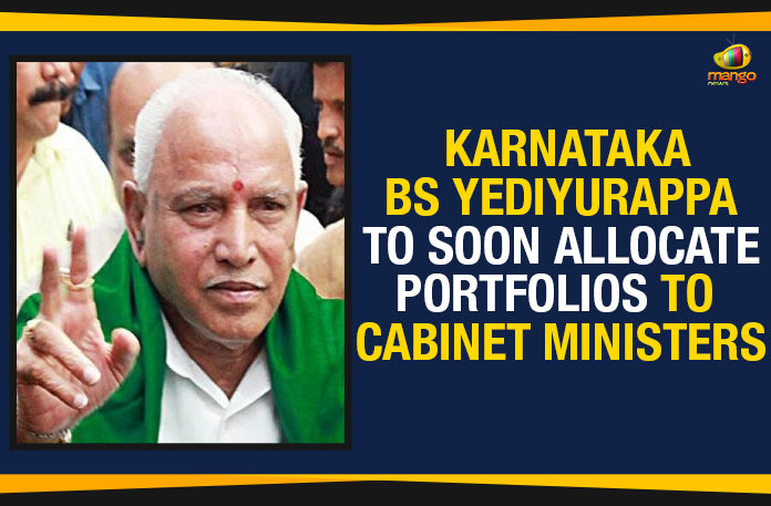 BS Yediyurappa Expands Karnataka Cabinet, BS Yediyurappa To Soon Allocate Portfolios, BS Yediyurappa To Soon Allocate Portfolios To Cabinet Ministers, Chief Minister of Karnataka, expansion of the Karnataka Cabinet, Karnataka – BS Yediyurappa To Soon Allocate Portfolios To Cabinet Ministers, Karnataka CM Expands Karnataka Cabinet, Karnataka Government, Latest National Political News Today, Mango News, National Political News 2019, national political updates, Yediyurappa Attachments 1 File dc-Cover-7o84r7fde0qgdp6m4qgs1gg5r2-20190820085148.Medi.jpeg ATTACH FILES Comments Please enter comments here... REJECT GET CLARITY Get Clarification Send to Comments Please enter comments here... CANCELSEND Reject Reject to Comments Please enter comments here... CANCELREJECT