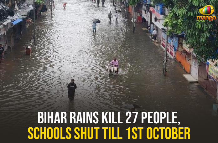 Bihar Rains Kill 27 People, Bihar Rains Kill 27 People Schools Shut Till 1st October, heavy rains in bihar, Indian Meteorological Department, Latest Political Breaking News, Mango News, National Disaster Rescue Force, National News Headlines Today, national news updates 2019, National Political News 2019, Schools Shut Till 1st October