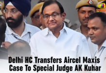 Delhi HC Transfers All Aircel Maxis Cases To Special Judge AK Kuhar Delhi HC Transfers All Aircel Maxis Cases, Delhi HC Transfers All Aircel Maxis Cases To Special Judge, Delhi HC Transfers All Aircel Maxis Cases To Special Judge AK Kuhar, HC Transfers All Aircel Maxis Cases, HC Transfers All Aircel Maxis Cases To Special Judge, HC Transfers All Aircel Maxis Cases To Special Judge AK Kuhar, Latest Political Breaking News, Mango News, National News Headlines Today, national news updates 2019, National Political News 2019
