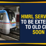 HMRL Services To Be Extended To Old City, HMRL Services To Be Extended To Old City Soon, Hyderabad Metro Rail Limited, K T Rama Rao, KTR About HMRL Services To Be Extended To Old City, Mango News, Municipal Administration and Urban Development Minister, Political Updates 2019, Telangana, Telangana Assembly Session 2019, Telangana Assembly Session Today, Telangana Breaking News, Telangana Political Live Updates, Telangana Political Updates, Telangana Political Updates 2019
