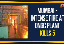 Mumbai – Intense Fire At ONGC Plant Kills 5 Fire At ONGC Plant Kills 5, Fire At ONGC Plant Kills 5 In Mumbai, Intense Fire At ONGC Plant Kills 5, Intense Fire At ONGC Plant Kills 5 In Mumbai, intense fire broke out at an Oil and Natural Gas Corporation plant, latest national news 2019, Latest National News Headlines, Mango News, Mumbai Intense Fire At ONGC Plant Kills 5, national news latest