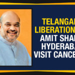 Amit Shah Hyderabad Visit Cancelled, Bharatiya Janata Party, Celebration Of Telangana Liberation Day, Mango News, Political Updates 2019, Tamilisai Soundararajan, Telangana, Telangana Breaking News, Telangana Liberation Day, Telangana Liberation Day Amit Shah Hyderabad Visit Cancelled, Telangana Political Live Updates, Telangana Political Updates, Telangana Political Updates 2019, Telangana Vimochana Committee, the Governor of Telangana