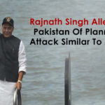 Rajnath Singh Alleges Pakistan Of Planning Attack Similar To 26/11 Rajnath Singh Alleges Pakistan Of Planning Attack Similar To 26/11,Mango News,India Pakistan,Pakistan Planning Attack,Pakistan Another Attack,Pakistan 26/11 Attack,Rajnath Singh Alleges Pakistan Attack