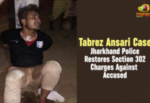 Jharkhand Police Restores Section 302 Charges Against Accused, Latest Political Breaking News, mango news telugu, National News Headlines Today, national news updates 2019, National Political News 2019, Tabrez Ansari Case, Tabrez Ansari Case Jharkhand Police Restores Section 302 Charges Against Accused, Tabrez Ansari’s death, vigilantism of a mob in Jamshedpu