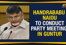 Chandrababu Naidu To Conduct Party Meeting In Guntur Andhra Pradesh Capital Region Development Authority, Ap Political Live Updates 2019, AP Political News, AP Political Updates, AP Political Updates 2019, Chandrababu Naidu To Conduct Party Meeting, Chandrababu Naidu To Conduct Party Meeting In Guntur, Chandrababu To Conduct Party Meeting In Guntur, Mango News, President of the Telugu Desam Party, TDP Party Meeting, TDP Party Meeting In Guntur, Yuvajana Sramika Rythu Congress Party