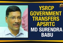 YSRCP Government Transfers APSRTC MD Surendra Babu Andhra Pradesh RTC MD Surendra Babu Transferred, AP Breaking News, AP latest breaking news, Ap Political Live Updates 2019, AP Political News, AP Political Updates, AP Political Updates 2019, AP RTC MD Surendra Babu Transferred, APSRTC MD Surendra Babu Transferred, Government Transfers APSRTC MD Surendra Babu, Mango News, RTC MD Surendra Babu Transferred, YSRCP Government Transfers APSRTC MD Surendra Babu