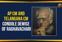 AP CM and Telangana CM Condole Demise Of Raghavachari AP CM and Telangana CM Condole Demise Of Raghavachari, AP CM Condole Demise Of Raghavachari, AP Political News, AP Political Updates, Chakravarthula Raghavachari passed away, Chakravarthula Raghavachari’s demise, Demise Of Raghavachari, Mango News, Political Updates 2019, Telangana Breaking News, Telangana CM Condole Demise Of Raghavachari