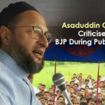 Asaduddin Owaisi Criticises BJP During Public Rally All India Majlis-e-Ittehadul Muslimeen, Asaduddin Owaisi Criticises BJP, Asaduddin Owaisi Criticises BJP During Public Rally, Asaduddin Owaisi Criticises BJP During Rally, Bharatiya Janata Party, Latest Political Breaking News, Mango News, National News Headlines Today, national news updates 2019, National Political News 2019, Owaisi Criticises BJP During Public Rally