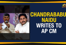 Ap Political Live Updates 2019, AP Political News, AP Political Updates, AP Political Updates 2019, Chandrababu Naidu Letter To AP CM YS Jagan, Chandrababu Naidu Writes To AP CM, Chandrababu Naidu Wrote A Letter To AP CM YS Jagan, Chandrababu Naidu Wrote A Letter To CM YS Jagan, Mango News, TDP President Chandrababu Naidu Wrote A Letter To CM YS Jagan
