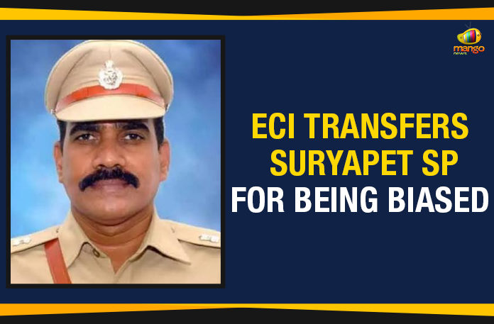 ECI Transfers Suryapet SP, ECI Transfers Suryapet SP For Being Biased, Election Commission of India, Huzurnagar bypoll, Huzurnagar Bypoll latest updates, Mango News, Political Updates 2019, Superintendent of Police of Suryapet district, Telangana, Telangana Breaking News, Telangana Political Live Updates, Telangana Political Updates, Telangana Political Updates 2019, Telangana Rashtra Samithi