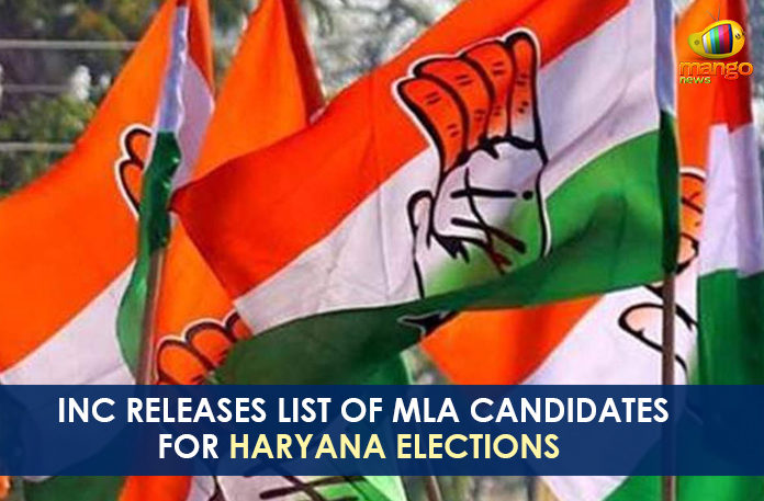 Haryana Assembly Elections, Haryana Assembly Elections 2019, Haryana Assembly Elections Latest Updates, INC Releases List Of MLA Candidates, INC Releases List Of MLA Candidates For Haryana Elections, Latest Political Breaking News, List Of MLA Candidates For Haryana Elections, Mango News, National News Headlines Today, national news updates 2019, National Political News 2019