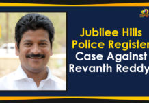 Case Against Revanth Reddy, Case Filed Against Revanth Reddy, Jubilee Hills Police Register Case Against Revanth Reddy, Mango News, Police Register Case Against Revanth Reddy, Political Updates 2019, Telangana, Telangana Breaking News, Telangana Congress Working President Revanth Reddy, Telangana Political Live Updates, Telangana Political Updates, Telangana Political Updates 2019