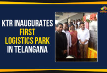 KTR Inaugurates First Logistics Park In Telangana First Logistics Park In Telangana, KTR Inaugurates First Logistics Park, KTR Inaugurates First Logistics Park In Telangana, KTR Inaugurates Logistic Park, KTR Inaugurates Logistic Park At Mangalpally, Logistic Park At Mangalpally Village, Mango News, Political Updates 2019, Telangana, Telangana Breaking New, Telangana Political Live Updates, Telangana Political Updates, Telangana Political Updates 2019
