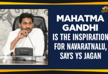 Mahatma Gandhi Is The Inspiration For Navaratnalu, Says YS Jagan Mahatma Gandhi Is The Inspiration For Navaratnalu Says YS Jagan,Mango News,Gandhi is inspiration for my governance Says Jagan,Bapuji Teachings Inspired Navaratnalu Says YS Jagan,Ap Political News,Ys Jagan Latest News,Ys Jagan About Mahatma Gandhi