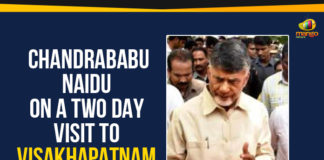 andhra pradesh, Ap Political Live Updates 2019, AP Political News, AP Political Updates, AP Political Updates 2019, Chandrababu Naidu Latest Political News, Chandrababu Naidu On A Two Day Visit To Visakhapatnam, Chandrababu Naidu Visit To Visakhapatnam, Mango News, Naidu On A Two Day Visit To Visakhapatnam, Nara Chandrababu Naidu, the President of the Telugu Desam Party, Visakhapatnam