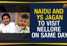 Ap Political Live Updates 2019, AP Political News, AP Political Updates, AP Political Updates 2019, Chandrababu Naidu And YS Jagan To Visit Nellore, Chandrababu Naidu And YS Jagan To Visit Nellore On Same Day, Mango News, Naidu And YS Jagan To Visit Nellore On Same Day, YS Jagan To Visit Nellore, YSR Rythu Bharosa scheme
