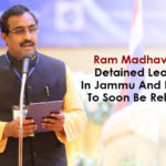Article 370, Detained Leaders In Jammu And Kashmir To Soon Be Released, Jammu and Kashmir, Jammu and Kashmir Reorganisation Act, Latest Political Breaking News, Mango News, National News Headlines Today, national news updates 2019, National Political News 2019, Ram Madhav Says Detained Leaders In Jammu And Kashmir To Soon Be Released