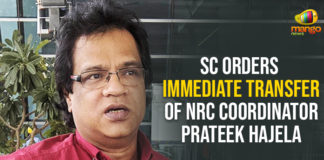 Latest Political Breaking News, Mango News, National News Headlines Today, national news updates 2019, National Political News 2019, National Register of Citizens, NRC Coordinator Prateek Hajela, Ranjan Gogoi, SC Orders Immediate Transfer Of NRC Coordinator Prateek, SC Orders Immediate Transfer Of NRC Coordinator Prateek Hajela, the Chief Justice of India, Transfer Of NRC Coordinator Prateek Hajela